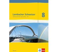 Lambacher Schweizer Mathematik 8 - G9. Ausgabe Hessen: Schulbuch Klas (Hardback)