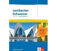 Lambacher Schweizer Mathematik Einführungsphase. Ausgabe Nordrhein-Westfalen: Schulbuch mit Medien Klasse 11