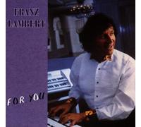 Lambert,Franz - For You