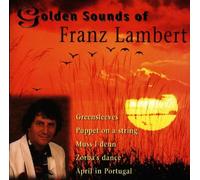 Lambert Franz - Franz Lambert Golden Sounds