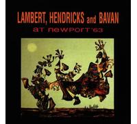 Lambert,Hendricks & Bavan - At Newport 1963