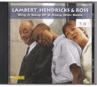 Lambert, Hendricks & Ross - Sing A Song Of / Along With Basie