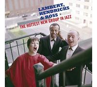 Lambert, Hendricks & Ross - The Hottest New Group In Jazz + 2 Bonus Tracks! (Deluxe Gatefold Edition. Photographs By William Claxton) [VINYL]