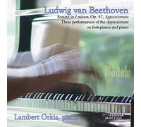 Lambert Orkis - APPASSIONATA - THREE PERFORMAN