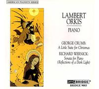 Lambert Orkis - Piano Works by Crumb Wernick