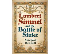 Lambert Simnel and the Battle of Stoke