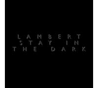 Lambert - Stay In The Dark