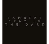 Lambert – Stay in the Dark – CD – US Import (Verve Spa)