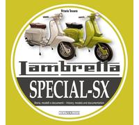 Lambretta Special-SX : History, Models and Documentation
