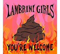Lambrini Girls – You're Welcome – 12" Coloured Vinyl (US Import)