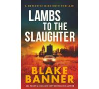 Lambs to the Slaughter: 1 (Detective Mike Roth)