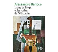 L'Ame De Hegel ET Les Vaches Du Wisconsin: A42945 (Folio)