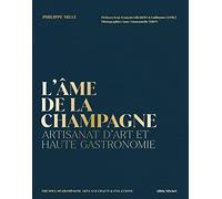 L'Ame de la Champagne: Artisanat d'art et Haute gastronomie
