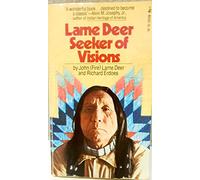 Lame Deer Seeker of Vision