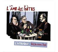L'Ame des Poetes - Interview by Brel / Brassens / Ferre
