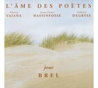 L'Ame des Poetes - Joue Brel