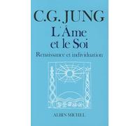 L'Âme et le Soi: Renaissance et individualisation