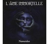 L'Ame Immortelle - Namenlos
