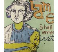 Lame - The Lame Shall Enter First [VINYL]