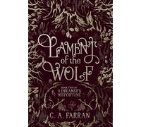 Lament of the Wolf: Book Two of A Dreamer's Misfortune