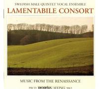 Lamentablie Consort - MUSIC FROM THE RENAISSANCE