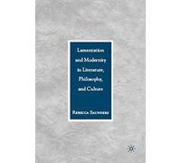 Lamentation and Modernity in Literature, Philosophy, and Culture