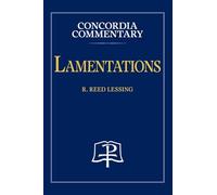 Lamentations - Concordia Commentary
