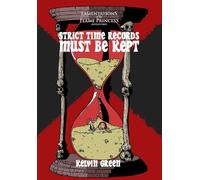 Lamentations of the Flame Princess: Strict Time Records Must Be Kept