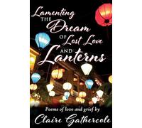 Lamenting the Dream of Lost Love and Lanterns