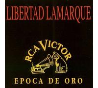Lamerque, Libertad - Epoca De Oro