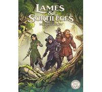 Lames & Sortilèges - Manuel de jeu: Un jeu de rôle d'aventures médiévales fantastiques