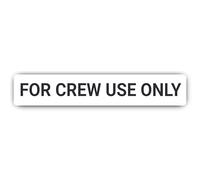Laminated Stickers: 300 mm, Pack of 1 - For Crew Use Only Aviation Large Sign Round