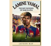 Lamine Yamal: The Boy Wonder of Barcelona
