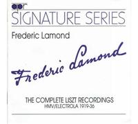 Lamond - The Complete Liszt Recordings 1919-36 By Franz Liszt (Composer),Frederic Lamond (Piano) (1994-07-01)