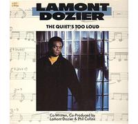 Lamont Dozier - Quiet's too loud anglais]