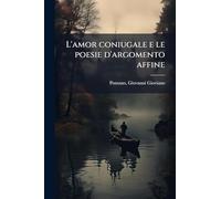 L'amor coniugale e le poesie d'argomento affine