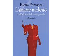 L'amore molesto