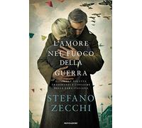 L'amore nel fuoco della guerra