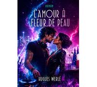 L'Amour à Fleur de Peau