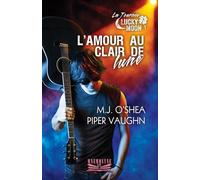 L'amour au clair de lune (La Tournée Lucky Moon)