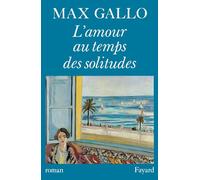 L'Amour au temps des solitudes