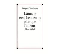 L'Amour c'est beaucoup plus que l'amour: Croquis d'un paysage changeant