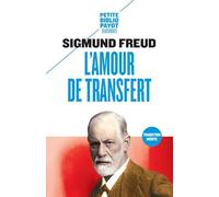 L'amour de transfert: Et autres essais sur le transfert et le contre-transfert