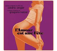L'Amour Est une Fete (Bande Originale)