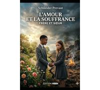 L'amour et la souffrance, frère et sœur.