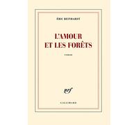 L'amour et les forets