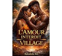 L'amour interdit du village: L'intégrale