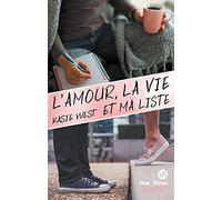 L'amour, la vie et ma liste