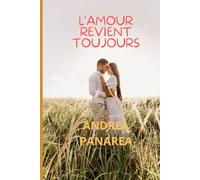 L'amour revient toujours