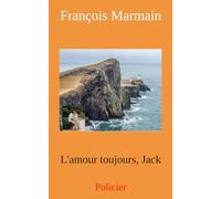L'amour toujours, Jack: Policier